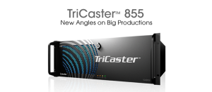 Tricaster 855